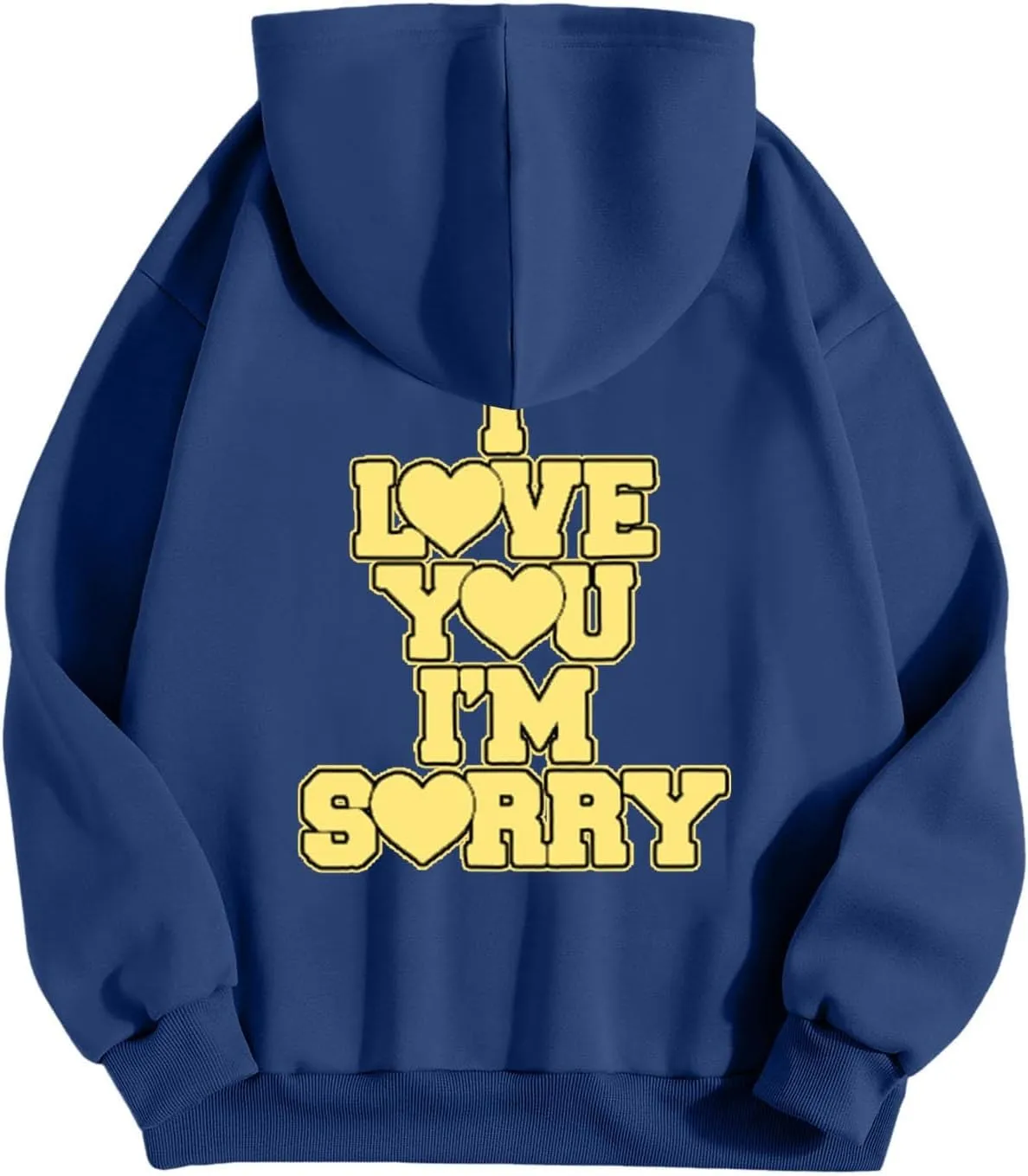 Womens I Love You I'm Sorry Letter Printed Front Back Fall Winter Hoodies Unisex Long Sleeve Hooded Sweatshirts