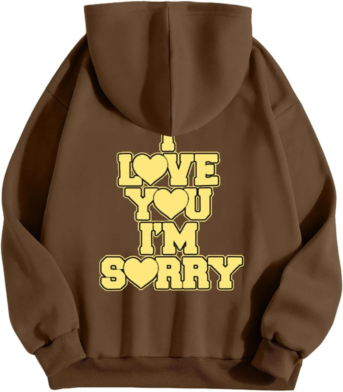 Womens I Love You I'm Sorry Letter Printed Front Back Fall Winter Hoodies Unisex Long Sleeve Hooded Sweatshirts